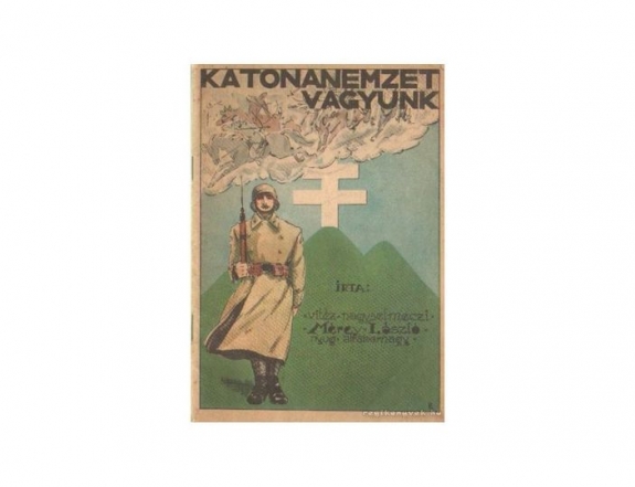 „Köztudottan katonanemzet vagyunk”